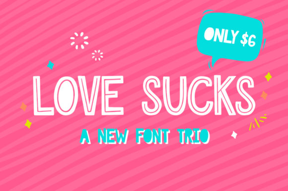 Discover the Modern Edge of Love Sucks Font Trio