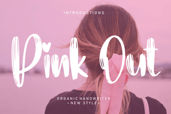 Pink Out Font: A Handwritten Typeface for Elegant Design